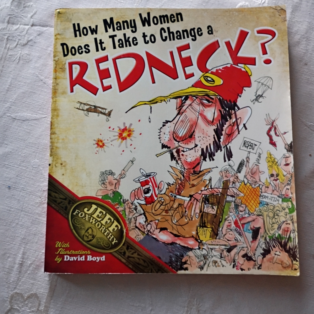 Jeff Foxworthy, "How many Woman Does It Take To Change A REDNECK",EUC, Paperback